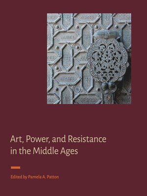 cover image of Art, Power, and Resistance in the Middle Ages